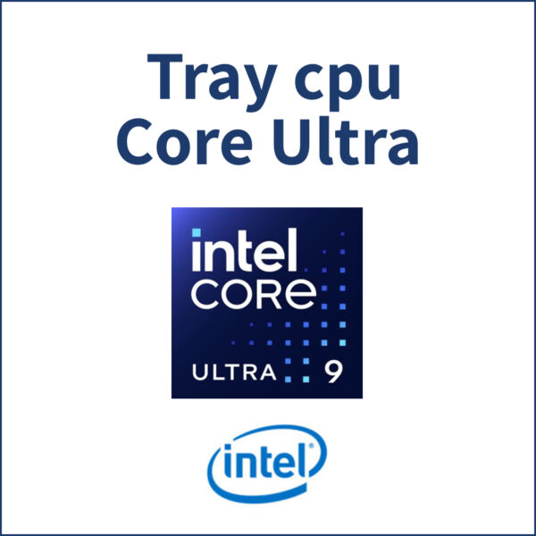 Desktop Tray cpu Core Ultra