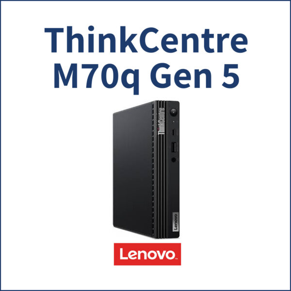 ThinkCentre M70q Gen 5